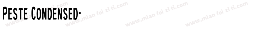 Peste Condensed字体转换
